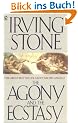 The Agony and the Ecstasy: A Biographical Novel of Michelangelo