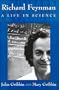 Richard Feynman: A Life in Science