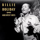 Billie Holiday - Greatest Hits (Sony) by Billie Holiday