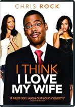 I Think I Love My Wife