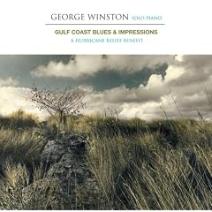 George Winston - Gulf Coast Blues and Impressions - A Hurricane Relief Benefit