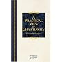 Practical View of Christianity (Hendrickson Christian Classics)