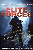 The Mammoth Book of Elite Forces: Graphic Accounts of Military
Exploits by the World's Special Forces