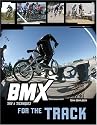 BMX Trix and Techniques for the Race Track (BMX Trix & Techniques)