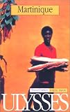 Ulysses Travel Guide Martinique