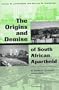 The Origins and Demise of South African Apartheid: A Public Choice Analysis