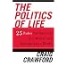 The Politics of Life: 25 Rules for Survival in a Brutal and Manipulative World