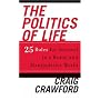 The Politics of Life: 25 Rules for Survival in a Brutal and Manipulative World
