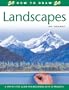 How to Draw Landscapes: A Step-by-Step Guide for Beginners with 10 Projects
