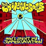 How I Spent My Summer Vacation [VINYL]