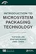 Introduction to Microsystem Packaging Technology