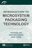 Introduction to Microsystem Packaging Technology