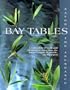 Bay Tables: A Collection of Recipes from the Junior League of Mobile
