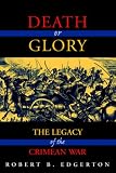Death or Glory: Legacy of the Crimean War