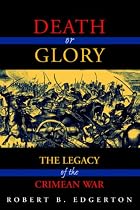 Death or Glory: Legacy of the Crimean War
