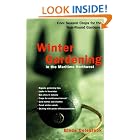 Winter Gardening in the Maritime Northwest: Cool-Season Crops for the Year-Round Gardener by Binda Colebrook