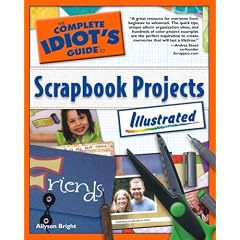 Complete Idiot's Guide to Scrapbook Projects (Complete Idiot's Guides (Lifestyle Paperback))