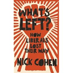 What's Left?: How Liberals Lost Their Way