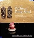 Farbe und Feng Shui