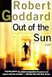 Out of the Sun: A Novel