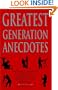 Greatest Generation Anecdotes: Anecdotes, Epigrams and Like Episodes in the Context of the Ww II Era