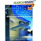 The Professional Practice of Architectural Working Drawings by Engineering and Science Professional Practice