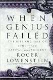 When Genius Failed: The Rise and Fall of Long-Term Cabital Management