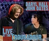 Hall & Oates -  Daryl Hall & John Oates-Live at the Troubadour