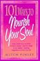 101 Ways to Nourish Your Soul