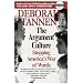 The Argument Culture: Stopping America's War of Words