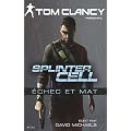 Splinter cell : Echec et mat