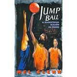 Jump Ball: A Basketball Season in Poems