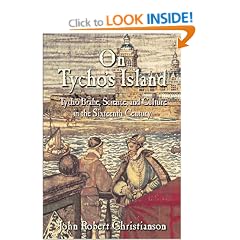 On Tycho's Island: Tycho Brahe, Science, and Culture in the Sixteenth Century
