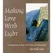 Making Love with Light