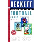  The Official Beckett Price Guide to Football Cards 2007, 26th Edition (Official Price... by Dr. James Beckett