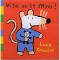 Vite, au lit Mimi !