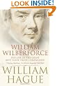 William Wilberforce: The Life of the Great Anti-Slave Trade Campaigner