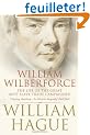 William Wilberforce: The Life of the Great Anti-Slave Trade Campaigner