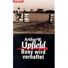 Bony wird verhaftet. Kriminalroman.