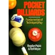 Pocket Billiards: Fundamentals Of Technique and Play by  Bogdan Pejcic and Rolf Meyer