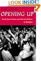 Opening Up: Youth Sex Culture and Market Reform in Shanghai