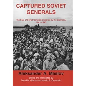 【クリックで詳細表示】Captured Soviet Generals： The Fate of Soviet Generals Captured in Combat 1941-45 (Soviet Military Institute) [ハードカバー]