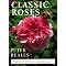 Treasures for the Lover of Old Roses...