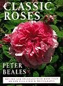 Classic Roses: The Revised And Expanded Edition