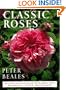 Classic Roses: The Revised And Expanded Edition
