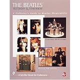 The Beatles: A Collector's Guide to Beatles Memorabilia by Courtney McWilliams