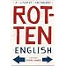Rotten English: A Literary Anthology
