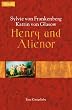 Henry und Alienor: Eine K�nigsliebe