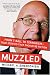 Search : Muzzled: From T-Ball to Terrorism-True Stories That Should Be Fiction