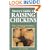 Storey's Guide to Raising Chickens: Care / Feeding / Facilities